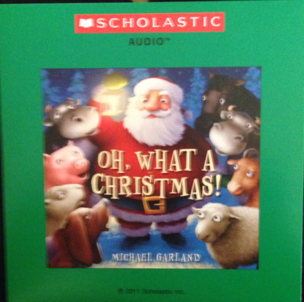 Oh, What A Christmas! - Michael Garland (Scholastic - Paperback) book collectible [Barcode 9780545395335] - Main Image 2