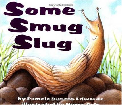 Some Smug Slug