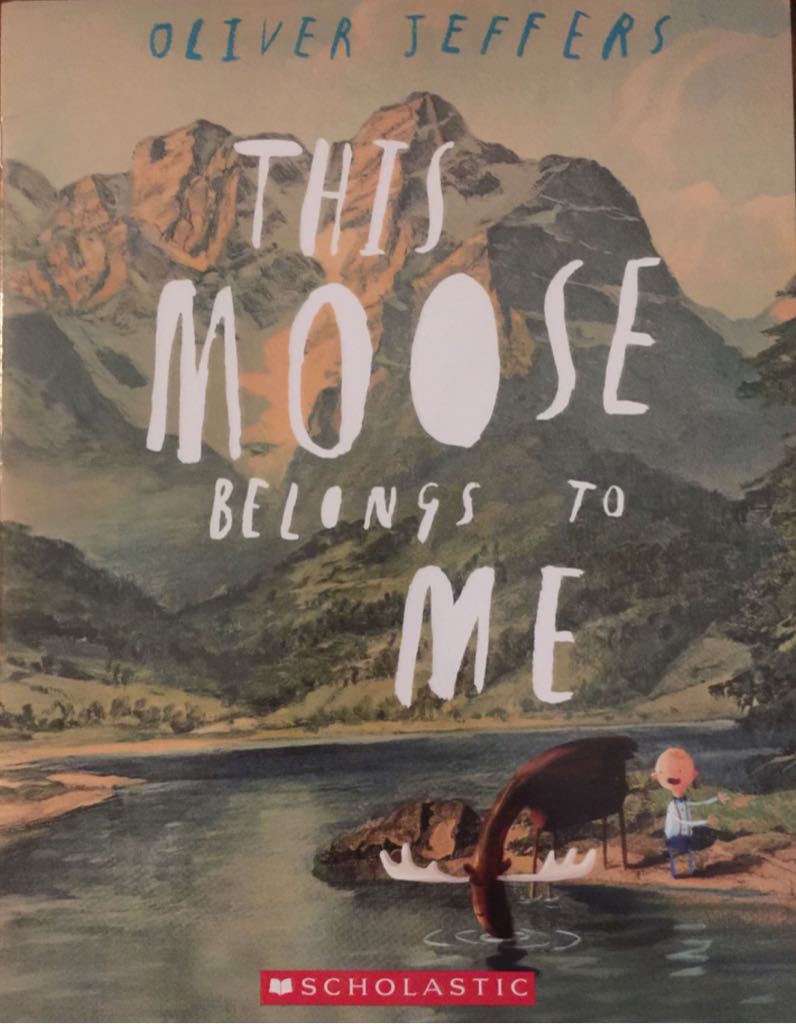 This Moose Belongs To Me