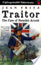 Traitor: The Case Of Benedict Arnold