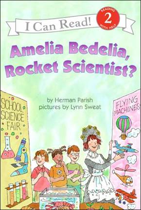 Amelia Bedelia, Rocket Scientist? - Lynn Sweat (Scholastic Inc. - Paperback) book collectible [Barcode 9780439799072] - Main Image 1