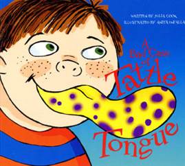 A Bad Case of Tattle Tongue - Julia Cook (National Center for Youth Issues - Paperback) book collectible [Barcode 9781931636865] - Main Image 1