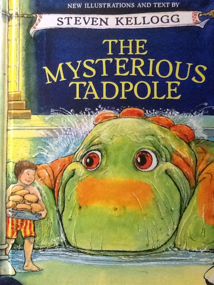The Mysterious Tadpole - Steven Kellogg (Puffin) book collectible [Barcode 9780142401408] - Main Image 1