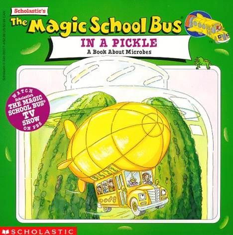 Magic School Bus In A Pickle S8- Magic School Bus, The - Inc Scholastic (Scholastic Paperbacks - Paperback) book collectible [Barcode 9780590393775] - Main Image 1