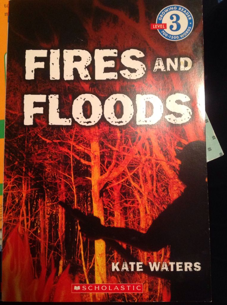 Fires and Floods - Kate Waters (Scholastic - Paperback) book collectible [Barcode 9780545072304] - Main Image 1