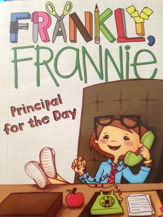 Frankly, Frannie Principal For The Day