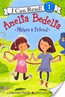 Amelia Bedelia Makes A Friend