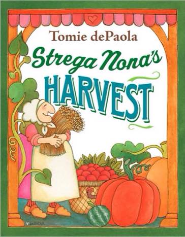 Strega Nona’s Harvest - Tommie dePaola (- Paperback) book collectible [Barcode 9780399255816] - Main Image 1