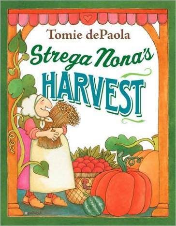 Strega Nona’s Harvest