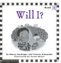 Will I?