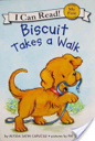 Biscuit Takes a Walk (My First I Can Read) - Alyssa Satin Capucilli (HarperCollins - Paperback) book collectible [Barcode 9780061177460] - Main Image 1