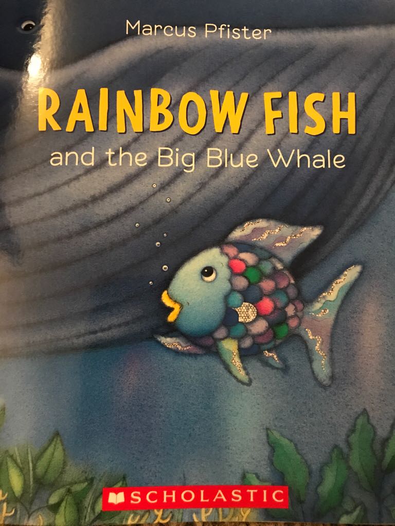 ✔️ Rainbow Fish And The Big Blue Whale - Inc Scholastic (Scholastic Inc - Paperback) book collectible [Barcode 9781338295832] - Main Image 1