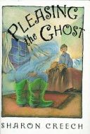 Pleasing the ghost - Sharon Creech (HarperCollins) book collectible [Barcode 9780060269852] - Main Image 1