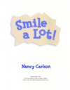 Smile a lot!