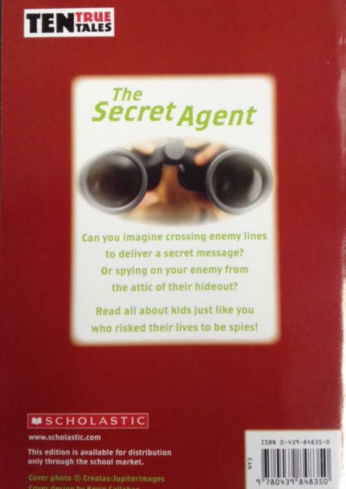10 True Tales: The Secret Agent and Other Spy Kids - Allan Zullo (Scholastic Inc - Paperback) book collectible [Barcode 9780439848350] - Main Image 2