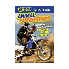 National Geographic Kids Chapters Animal Superstars