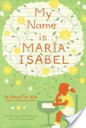 My Name Is Maria Isabel