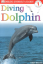 Diving dolphin - Karen Wallace (Dk Pub - Paperback) book collectible [Barcode 9780789473554] - Main Image 1