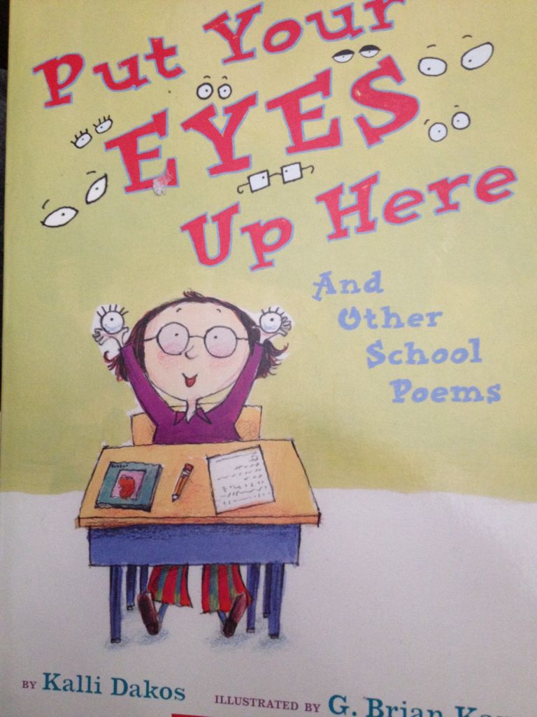 Put your eyes up here, and other school poems