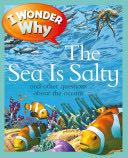 I Wonder Why the Sea is Salty
