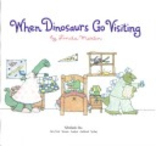 When Dinosaurs Go Visiting