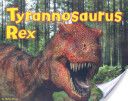 Tyrannosaurus Rex