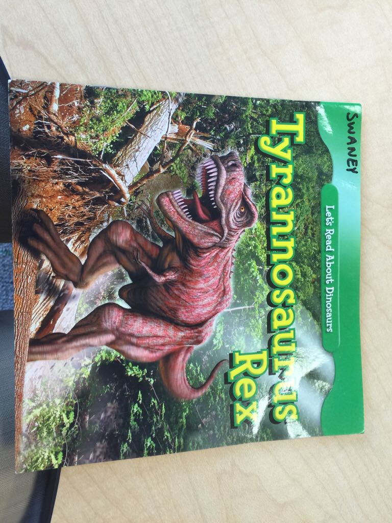 Readers - Let’s Read About Dinosaurs: Tyrannosaurus Rex