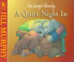 A Quiet Night In - Jill Murray (Candlewick) book collectible [Barcode 9781564026736] - Main Image 1
