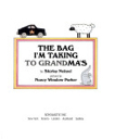 Bag I am taking to Grandma’s - Shirley Neitzel (A Scholastic Press - Paperback) book collectible [Barcode 9780590850674] - Main Image 1