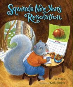 Squirrel’s New Year’s Resolution