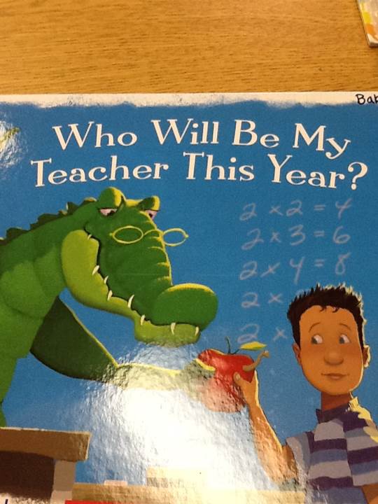 Who Will be My Teacher this Year?