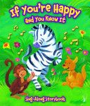 If You’re Happy and You Know It!
