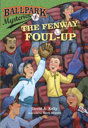 Ballpark Mysteries #1: The Fenway Foul-up - David Kelly (Random House Books for Young Readers - Paperback) book collectible [Barcode 9780375867033] - Main Image 1