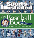 Sports Illustrated: The Baseball Book, Expanded Edition