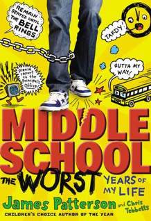 Middle School, the Worst Years of My Life - James Patterson (Little, Brown - Paperback) book collectible [Barcode 9780316101691] - Main Image 1
