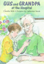 Gus and Grandpa at the Hospital