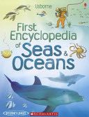 First Encyclopedia Of Seas & Oceans
