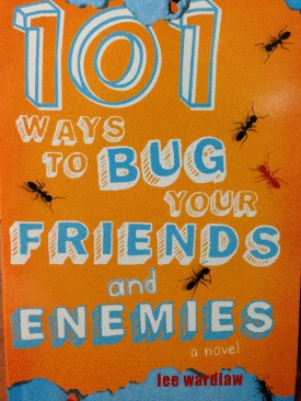 101 Ways to Bug Your Friends and Enemies - Lee Wardlaw (- Paperback) book collectible [Barcode 9780545483698] - Main Image 1