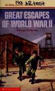 Great Escapes of World War II - George Sullivan (- Paperback) book collectible [Barcode 9780590438001] - Main Image 1