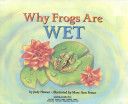 Why Frogs Are Wet