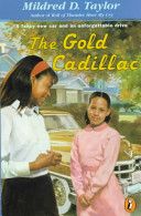 The Gold Cadillac - Mildred D. Taylor (Puffin) book collectible [Barcode 9780140389630] - Main Image 1