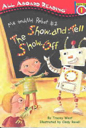 Me and My Robot #2: The Show-And-Tell Show Off