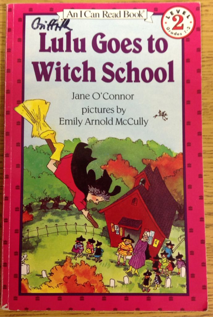 Lulu Goes to Witch School - Jane O’Connor (HarperCollins) book collectible [Barcode 9780064441384] - Main Image 1