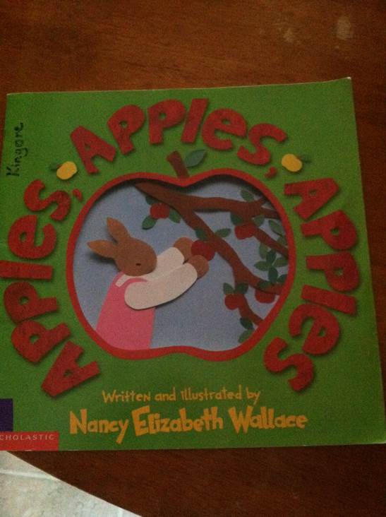 Apples, Apples, Apples - Nancy Elizabeth Wallace (Scholastic - Paperback) book collectible [Barcode 9780439274616] - Main Image 1