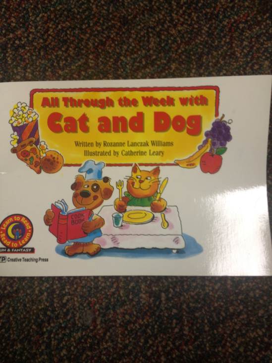 All Through The Week With Cat And Dog - Rozanne Williams (Creative Teaching Press - Paperback) book collectible [Barcode 9780916119645] - Main Image 1