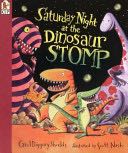 Saturday Night At The Dinosaur Stomp - Carol Diggory Shields (Candlewick Press (MA) - Paperback) book collectible [Barcode 9780763606961] - Main Image 1