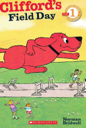 Clifford’s Field Day - Norman Bridwell (Scholastic - Paperback) book collectible [Barcode 9780545223256] - Main Image 1