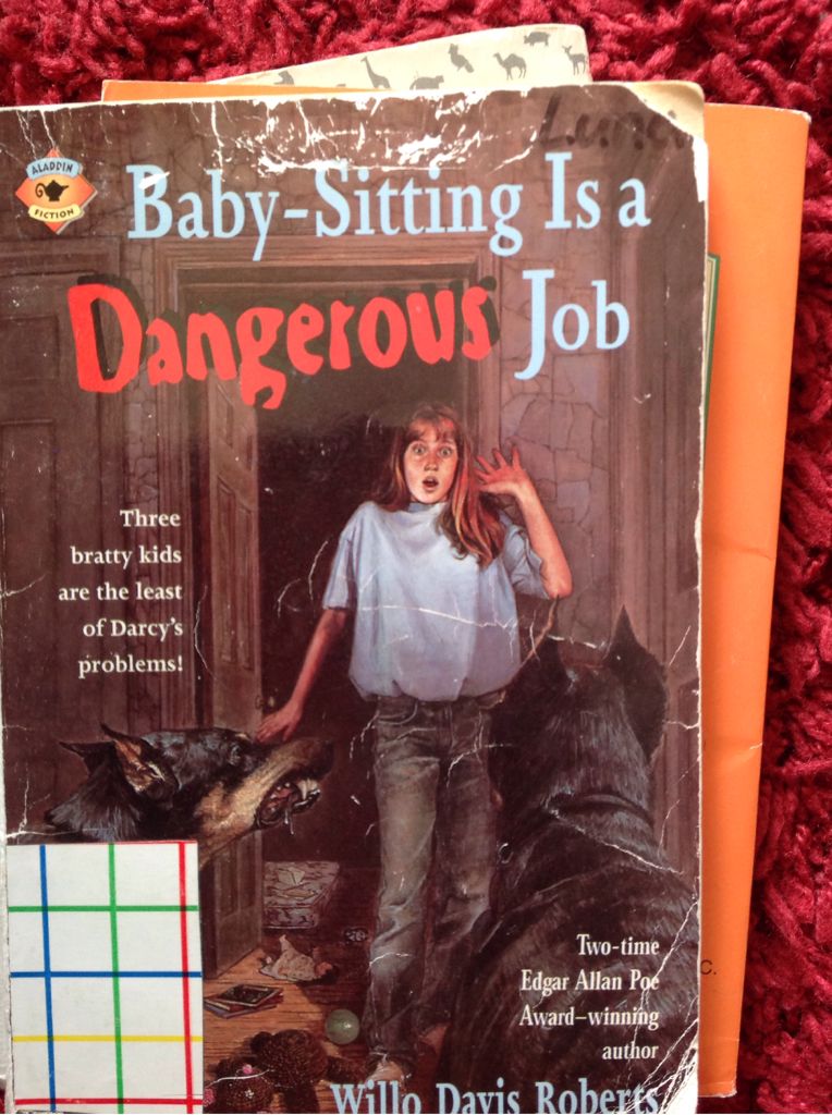 Baby-Sitting Is a Dangerous Job - Willo Davis Roberts (Simon and Schuster - Paperback) book collectible [Barcode 9780689806575] - Main Image 1
