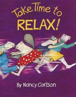 Take Time to Relax