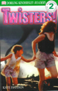 Twisters!